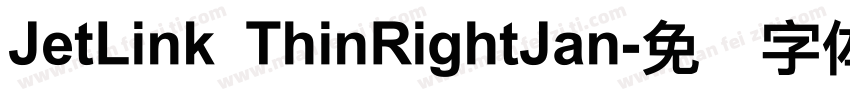 JetLink ThinRightJan字体转换